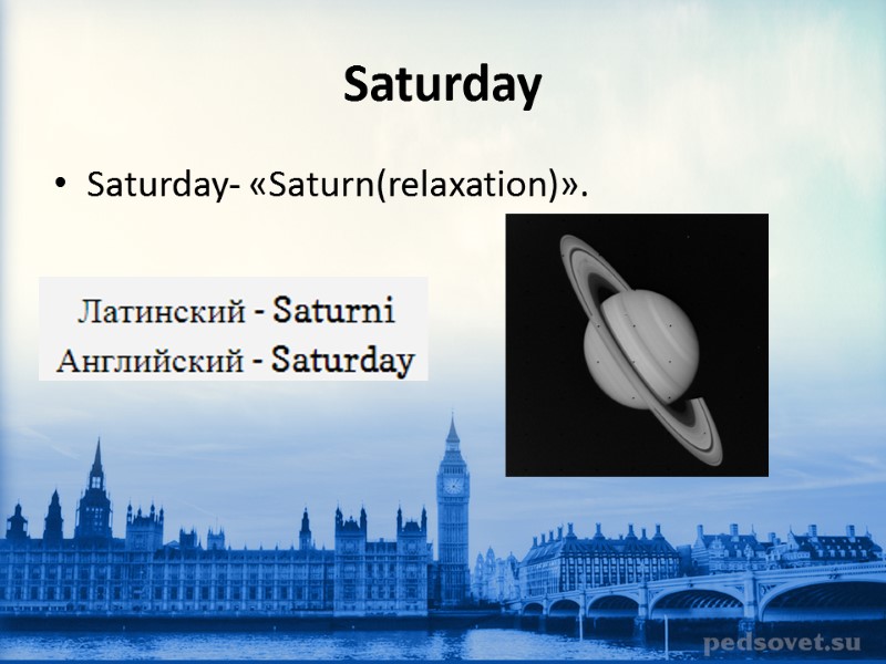 Saturday Saturday- «Saturn(relaxation)».